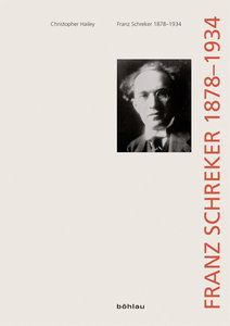 Franz Schreker 1878 - 1934