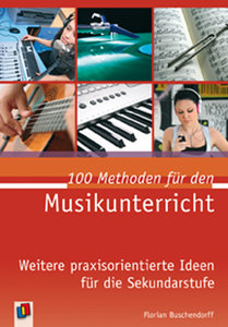 100 Methoden für den Musikunterricht