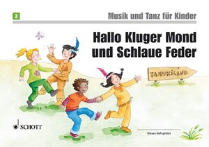 Hallo Kluger Mond und schlaue Feder (Kinderheft 3 mit Elterninfo)