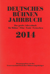 Deutsches Bühnenjahrbuch - Spielzeit 2014