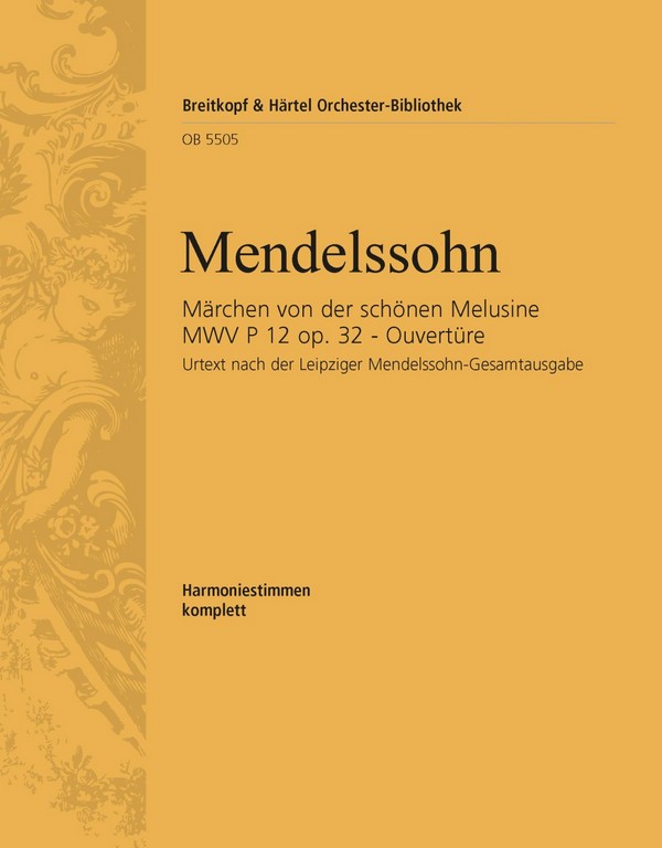 Die schöne Melusine - Ouvertüre Nr. 4 op. 32