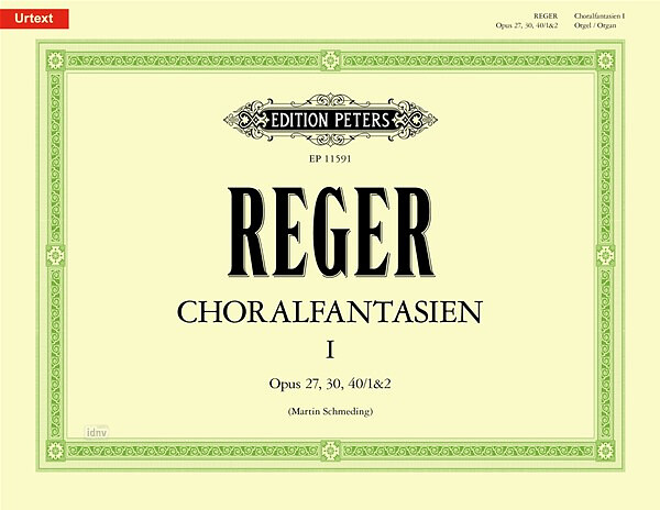 Choralfantasien für Orgel Band 1: op. 27, 30, 40/1+2