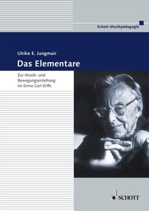 Das Elementare (Carl Orff, Musik- und Bewegungserziehung)