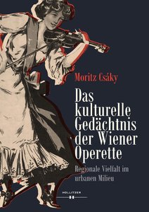 [327178] Das kulturelle Gedächtnis der Wiener Operette