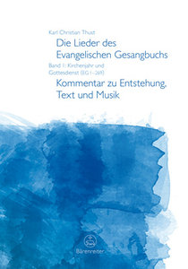 [264387] Die Lieder des Evangelischen Gesangbuchs, Band 1: Kirchenjahr und Gottesdienst (EG 1-269)