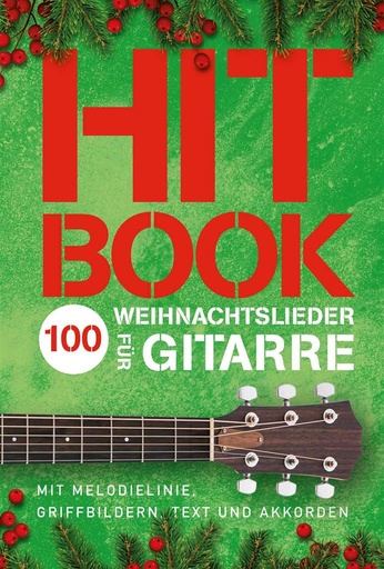 [401898] Hitbook - 100 Weihnachtslieder für Gitarre