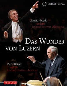 [273287] Das Wunder von Luzern - Abbado & Boulez