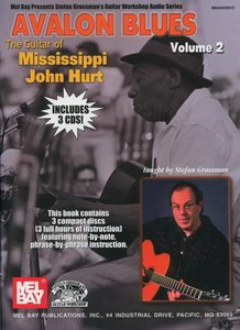 [250994] Avalon Blues - The Guitar of Mississippi John Hurt Vol. 2