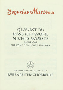 Glaubst du, daß ich wohl nichts wüßte