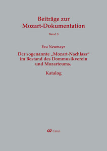 Der "Mozart-Nachlass" - Musikalien aus dem Besitz der Söhne W.A. Mozarts in Salzburg