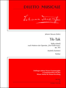 Tik-Tak. Polka schnell nach Motiven der Operette "Die Fledermaus" op. 365