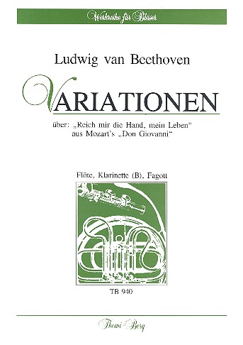 Variationen über ''Reich mir die Hand, mein Leben'' (''La ci darem la mano'') aus Mozarts ''Don Giovanni'' WoO 28
