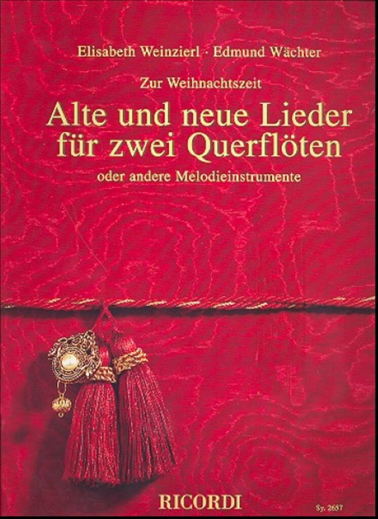 Zur Weihnachtszeit - Alte und neue Lieder für 2 Querflöten