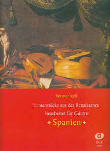 Lautenstücke aus der Renaissance - Spanien