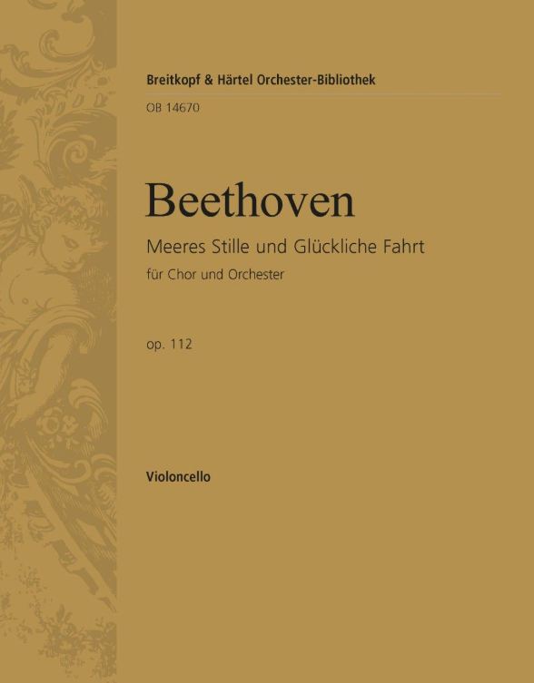 Meeres Stille und glückliche Fahrt op. 112