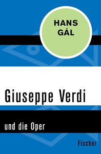 Giuseppe Verdi und die Oper