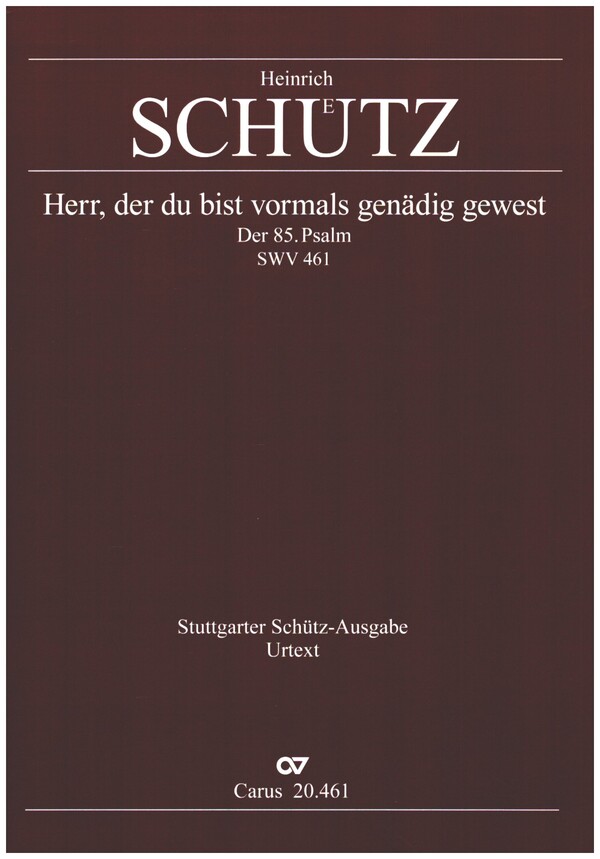 Herr der du bist vormals genädig gewest SWV 461