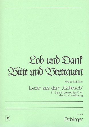 Lob und Dank / Bitte und Vertrauen