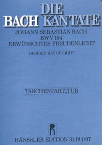 Erwünschtes Freudenlicht, BWV 184
