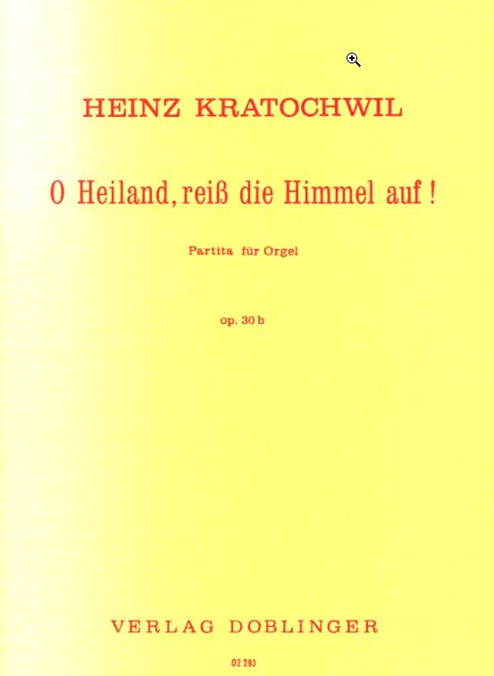 O Heiland, reiß die Himmel auf op. 30b
