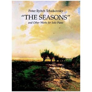 The Seasons (Jahreszeiten) and other Works for Solo Piano