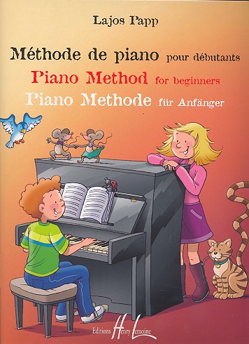 Methode de piano pour debutants / Piano Method for Beginners / Piano Methode für Anfänger