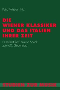 Die Wiener Klassiker und das Italien ihrer Zeit
