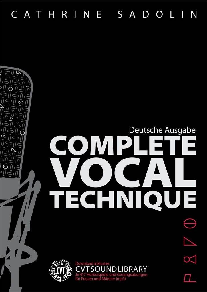 Complete Vocal Technique / Komplette Gesangstechnik