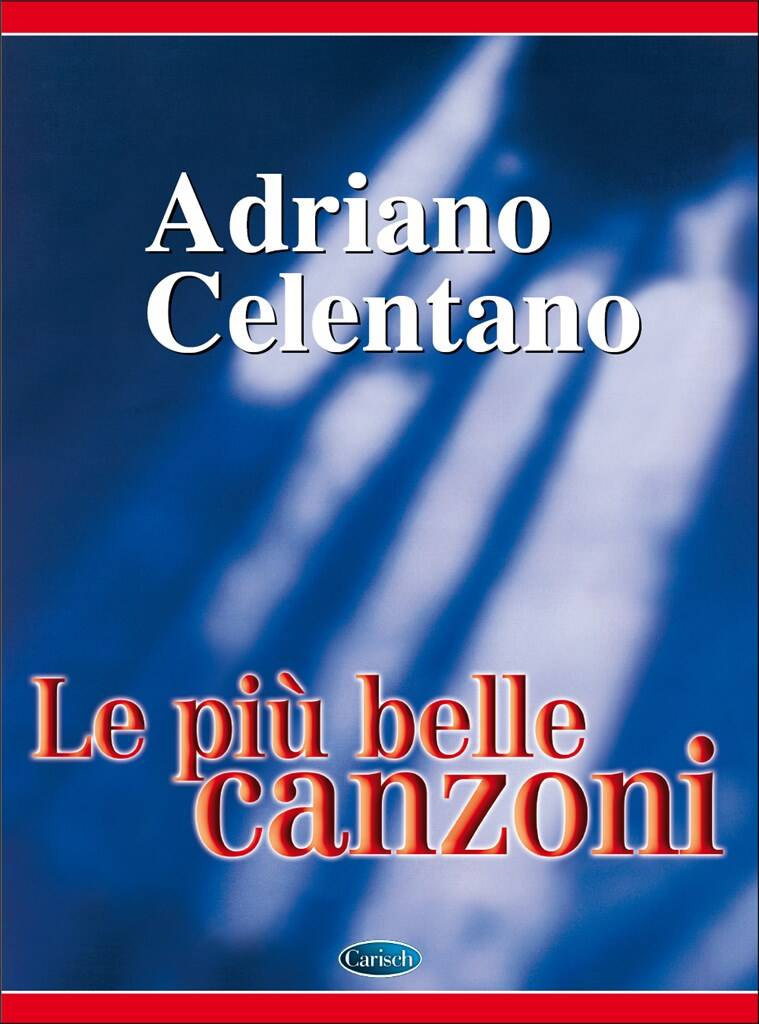 Adriano Celentano - Le Piu Belle Canzoni
