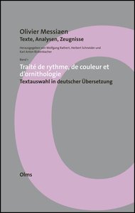 Olivier Messiaen - Texte, Analysen, Zeugnisse Band 1
