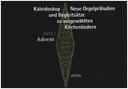 Kaleidoskop - Neue Orgelpräludien und Begleitsätze zu ausgewählten Kirchenliedern Heft 1: Advent