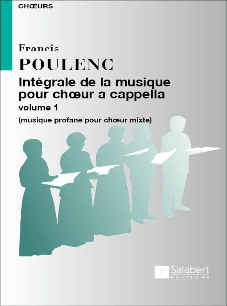 Integrale de la musique pour choeur a cappella, Volume 1
