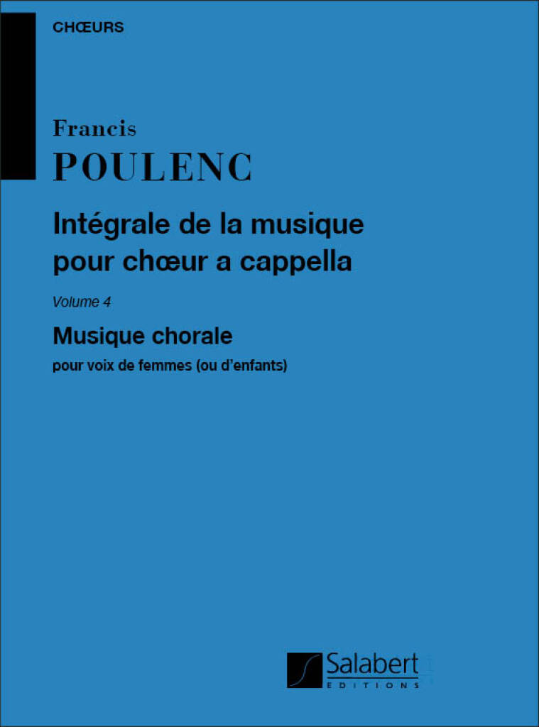 Integrale de la musique pour choeur a cappella, Volume 4