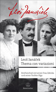 Janacek - Briefwechsel mit seiner Frau Zdenka und seiner Tochter Olga