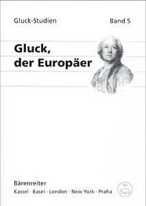Gluck, der Europäer