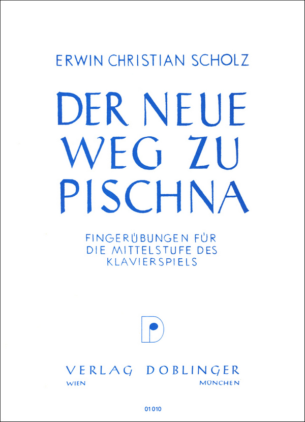 Der neue Weg zu Pischna