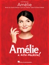Amelie - A New Musical
