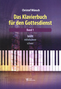 Das Klavierbuch für den Gottesdienst Band 1 - leicht