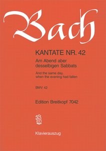 Am Abend aber desselbigen Sabbats, BWV 42