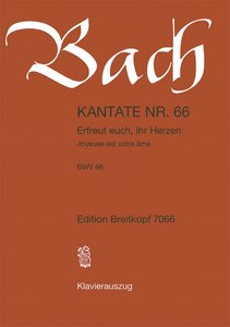 Erfreut euch, ihr Herzen, BWV 66