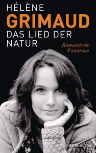 Helene Grimaud - Das Lied der Natur