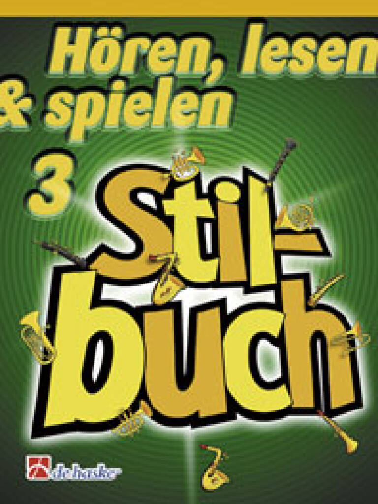 Hören, lesen & spielen Band 3 - Stilbuch (Pos B)