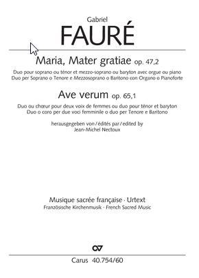 Ave verum corpus, op. 65/1 / Maria mater gratiae op. 47/2