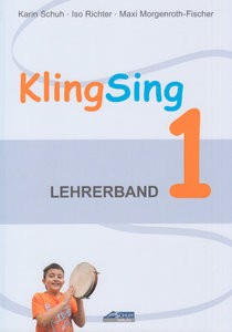 KlingSing - Musikabenteuer für Grundschulkinder - Lehrerband 1