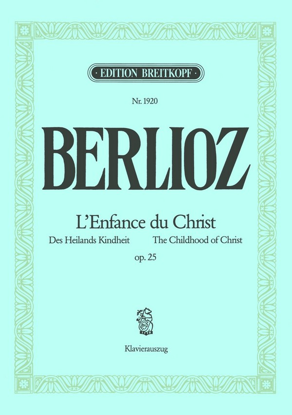 L'enfance du Christ, op. 25