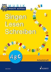 Singen Lesen Schreiben - Arbeitsheft