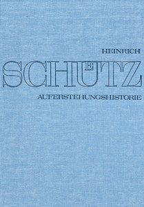 Historia der Auferstehung Jesu Christi, SWV 50 - GA 4