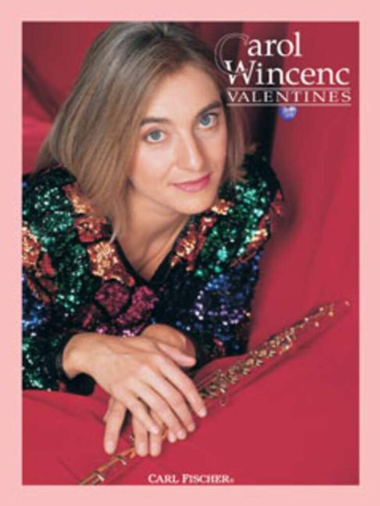 Carol Wincenc Valentines