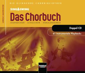 Sing & Swing - Das Chorbuch : Audio Doppel-CD mit 57 Playbacks