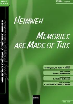 Heimweh (Schön war die Zeit) / Memories are made of this